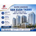 NHÔM ANODIZE VẠN XUÂN THÀNH